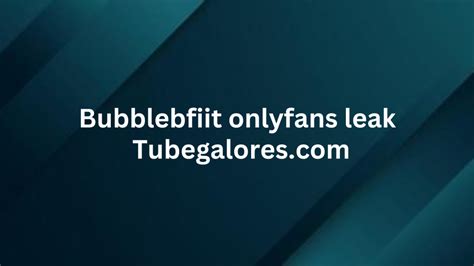 bubblebfiit|Bubblebfiit